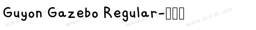 Guyon Gazebo Regular字体转换